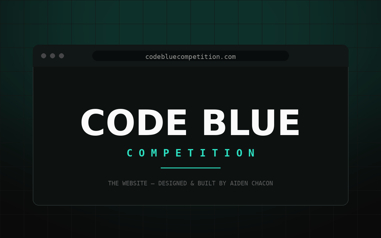 Code Blue Competition website, designed and built by Aiden Chacon